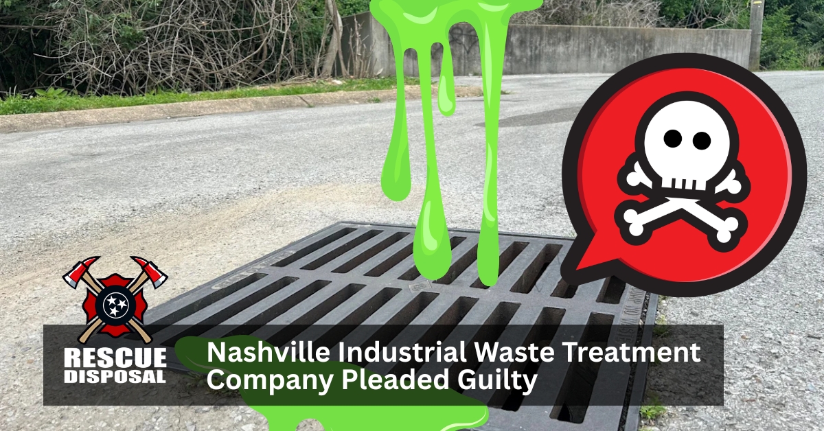 Nashville Waste Firm Fined for Illegal Sewer Dumping